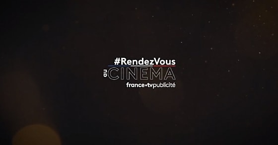 Découvrez ' Rendez-vous au cinéma ' par France TV Publicité