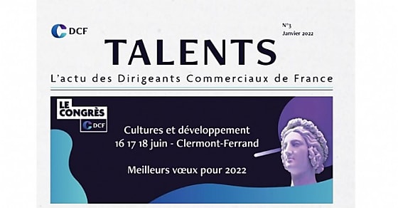 Parution du 3e numéro de 'Talents' : l'actu des Dirigeants Commerciaux de France