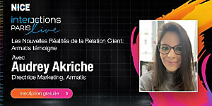 NICE Interactions Live Paris 2021: Une prise de parole attendue d’Armatis