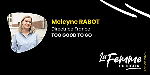 Meleyne Rabot, Directrice France Too Good To Go