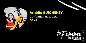 Amélie Guicheney, Co-fondatrice et CEO de Gaya