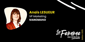 Anaïs   Lesueur, VP Marketing ManoMano