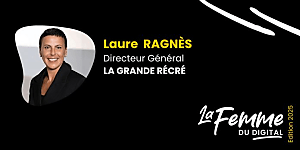 Laure Ragnès, Directeur Général La Grande Récré