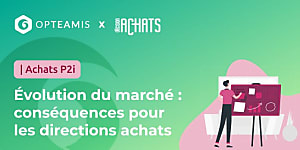 Évolution du marché des P2i : quelles conséquences pour les directions achats ?