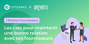 Les clés pour maintenir une bonne relation avec ses fournisseurs IT