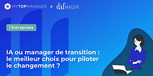 IA ou manager de transition : le meilleur choix pour piloter le changement ?