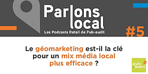 Le géomarketing est-il la clé pour un mix média local plus efficace ?