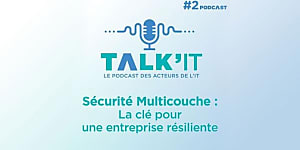 Sécurité Multicouche : La clé pour une entreprise résiliente